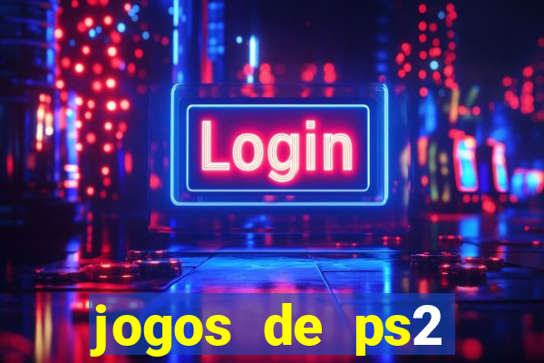 jogos de ps2 traduzidos pt br